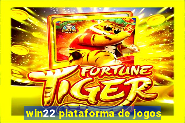 win22 plataforma de jogos